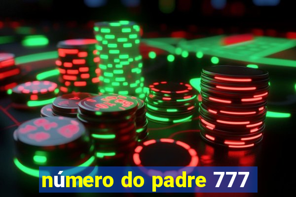 número do padre 777